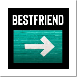 Bestfriend Arrow Pointing To The Left, Friendship. Posters and Art